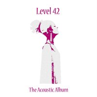 It's Over - Level 42