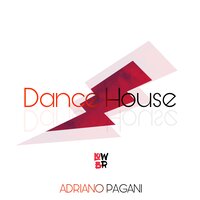 Dance House - Adriano Pagani