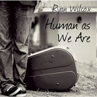 Well Enough Alone - Ryan Wilcox & The Sunday Shakes