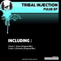 Dreams - Tribal Injection