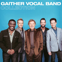He Touched Me - Gaither Vocal Band