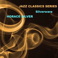 Quicksilver - Horace Silver