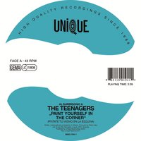 Paint Yourself in the Corner (Píntate Tú Mismo En La Esquina) - The Teenagers & Al Supersonic & Al Supersonic, The Teenagers & Al Supersonic & The Teenagers