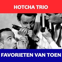 Paris Canaille - Hotcha Trio