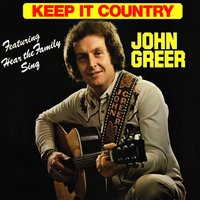 Love's Gonna Live Here Again - John Greer