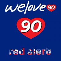 Red Alert - We Love 90