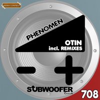 Phenomen - Otin