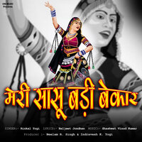 Meri sasu Badi Bekaar - Rinkal Yogi