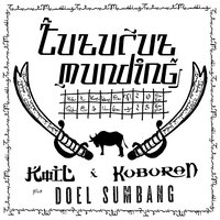 Tuturut Munding - Doel Sumbang & Koil & Kuburan