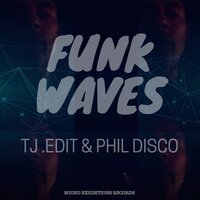 Etnic Waves - Tj Edit & Phil Disco