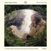 Connecting - ORKA & Nadav Dagon & Udi Ben Knaan