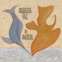 Serena - Orquestra Raiz & Kika & Luê