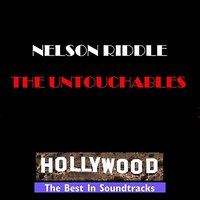 Eliot Ness - Nelson Riddle