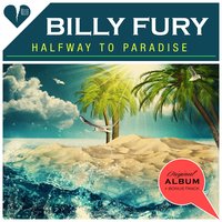 Halfway to Paradise - Billy Fury