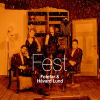 Då Väntar Jag Vid Vägarna - Fotefar & Havard Lund