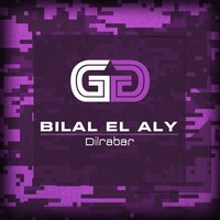 Dilrabar - Bilal El Aly