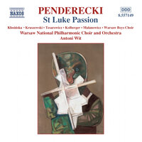 St. Luke Passion: Pt. II: Erat autem fere hora sexta (St. Luke, St. John) - Izabella Klosinska & Adam Kruszewski & Romuald Tesarowicz & Krzysztof Kolberger