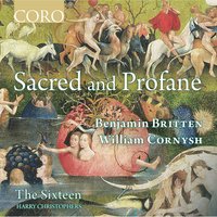 Sacred and Profane, Op. 91: VII. Ye that Pasen by - The Sixteen & Бенджамин Бриттен