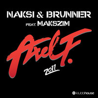 Axel F 2011 - Naksi & Brunner & Makszim & Gordon & Doyle