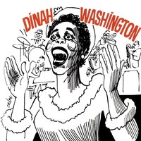I Want to Cry - Dinah Washington