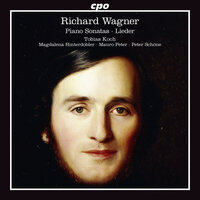 Piano Sonata in A Major, Op. 4, "Große Sonate": III. Maestoso - Allegro - Tobias Koch & Рихард Вагнер