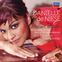 Mozart: Cos&#236; fan tutte, K.588 / Act 2 - "Una donna a quindici anni" - Danielle de Niese & Orchestra Of The Age Of Enlightenment & Sir Charles Mackerras & Вольфганг Амадей Моцарт