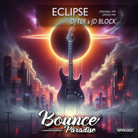 Eclipse - Dj Ter & JD Block