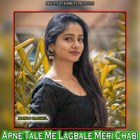 Apne Tale Me Lagbale Meri Chabi - Manoj Baghel