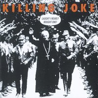 Turn To Red - Killing Joke