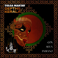 Depths of Kerala - Tolga Maktay & Cox (EG)