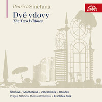 Two Widows, JB 1:108, Act II: "The Lord God Must Love Us" (Karolina) - Prague National Theatre Orchestra & Prague National Theatre Chorus & Frantisek Jilek & Milan Malý & Бедржих Сметана