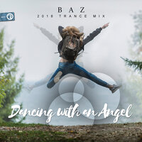 Dancing With An Angel - Baz