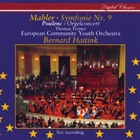  Symphony No.9 in D - 1. Andante comodo - Europa Orchestra & Bernard Haitink & Густав Малер