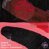 Magnolia Part II - Fergus Sweetland