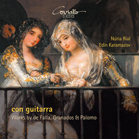 12 Tonadillas en estilo antiguo: No. 10, La maja dolorosa No. 2 - Edin Karamazov & Nuria Rial & Энрике Гранадос