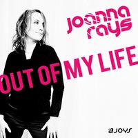 Out of My Life - Joanna Rays