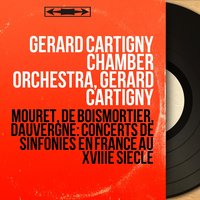 Concert de chambre à deux et trois parties in E Major: Sarabande - Gérard Cartigny Chamber Orchestra, Gérard Cartigny & Gérard Cartigny & Gérard Cartigny Chamber Orchestra