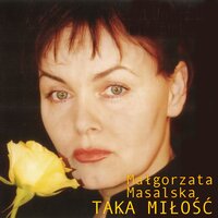 Moja melodio - Małgorzata Masalska