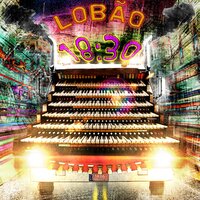 18:30 - Lobao