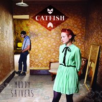 Make Me Crazy - Catfish