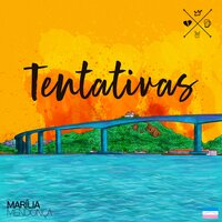 Tentativas - Marília Mendonça