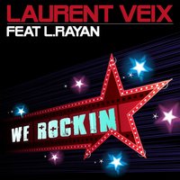 We Rockin - Laurent Veix