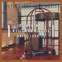 Eyes - Hotel Lobby Jazz Music