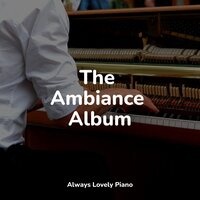 Breeze From the East - Piano Dreams & Piano Suave Relajante & Piano Relajante
