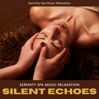 Relaxing Music - Serenity Spa Music Relaxation
