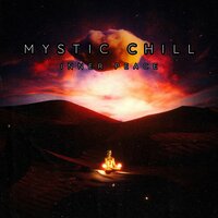 Peaceful Escape - Mystic Chill