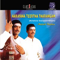 Madhava - Nilambari - Adi - Malladi Brothers & Narayana Teerthar