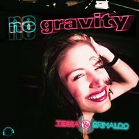 No Gravity - Tessa