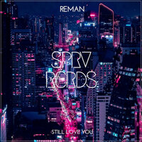 Still Love You - Reman