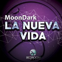La Nueva Vida - MoonDark